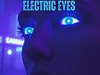 Electric Eyes