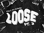 Loose Pt. 3 (Extended Mix)