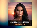 MA.BRA. feat. LABELLE - Music Is Life (Ma.Bra. Main Mix)
