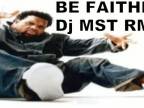 Fatman Scoop - Be Faithful(Dj MST RMX)