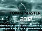 2012 - Bacil & Rakby & Spirit & Grimaso & Burian & Mirgova & Tin