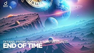 Tatana, Patrik Humann & Torsten Stenzel – End Of Time