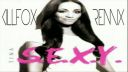 Tina ft. Ego - Sexxxy (Killfox Remix)