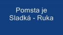 Pomsta je Sladká - Ruka