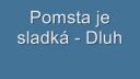 Pomsta je sladká - Dluh