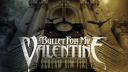 Bullet For My Valentine - Disappear