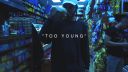 Post Malone - Too Young
