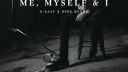 G - Eazy X Bebe Rexha - Me, Myself & I (Audio)