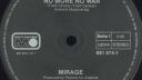 Mirage – No More No War (1985)
