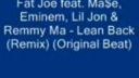 Fat Joe - Lean Back