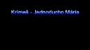 Krímeš - Jednoducho Mária