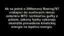 WTC - "záblesky" a "rakety" na lietadlách