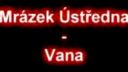 Mrázek Ústředna - Vana