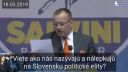 Kotleba sa môže schovať, vyrastá nám skutočný politik