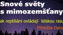 Snové světy s mimozemšťany.