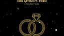 King Arthur - I Found You ft. Kwesi (Official Audio)