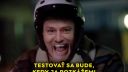 Ked Matovič povie, že sa bude testovať, tak sa bude testovať.