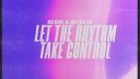 Nick Havsen x Aki - Hiro & Marc Blou - Let The Rhythm Take Contr