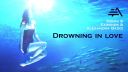 Norni & Eximinds & Alexandra Badoi - Drowning In Love