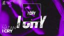 Natan – I Cry