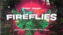 Fireflies (Crystal Rock & Marc Kiss Extended Edit)
