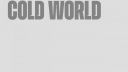 Cold World