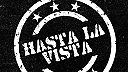 Hasta La Vista