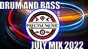 DRUM AND BASS JULY MIX 2022 MIXED BY PRECISE MUSIC