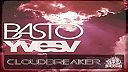Basto & Yves V - Cloudbreaker