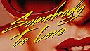 Somebody to Love