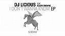 DJ Licious feat. Clairy Browne - I Don't Wanna Know