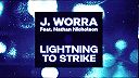 J.Worra ft. Nathan Nicholson - Lightning To Strike
