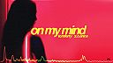 Tom Ferry & x.o.anne - On My Mind