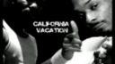 The Game - California Vacation (Feat. Snoop & Xzibit)