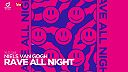 NIELS VAN GOGH – Rave all Night