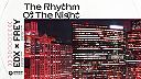 EDX x Frey - The Rhythm Of The Night