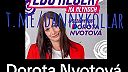 Dorota Nôtova a ,,nechytaj ma za 《!》