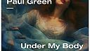Under My Body