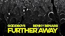 Goodboys & Benny Benassi - Further Away