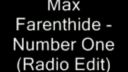 Max Farenthide - Number One (Radio Edit)