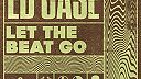 Let The Beat Go