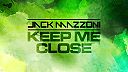 JACK MAZZONI - Keep Me Close