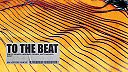 Dimitri Vegas & Like Mike, Regard, Natti Natasha, SASH! - To The Beat