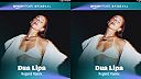 Dua Lipa = Illusion