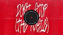Dimitri Vegas x Vin x Zion - Don't Stop The Music