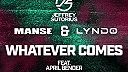 Jeffrey Sutorius, Manse & Lyndo - Whatever Comes (ft April Bender)