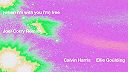 Calvin Harris, Ellie Goulding - Free (Joel Corry Remix)