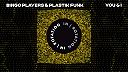 Bingo Players & Plastik Funk - You & I ¦ IN ⁄