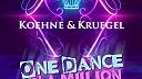 One Dance in a Million