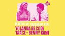 Yolanda Be Cool, Trace & Benny Kane - Making My Daydream Real